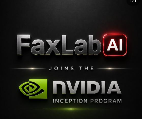 FaxLab AI joins the NVIDIA Inception Program